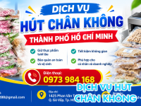 Dịch Vụ Hút Chân Không TPHCM | Đóng Gói Thực Phẩm Giá Tốt