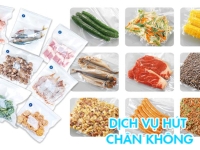 Dịch vụ hút chân không thực phẩm giá rẻ tại huyện Bình Chánh, Cần Giờ